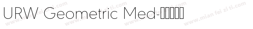 URW Geometric Med字体转换